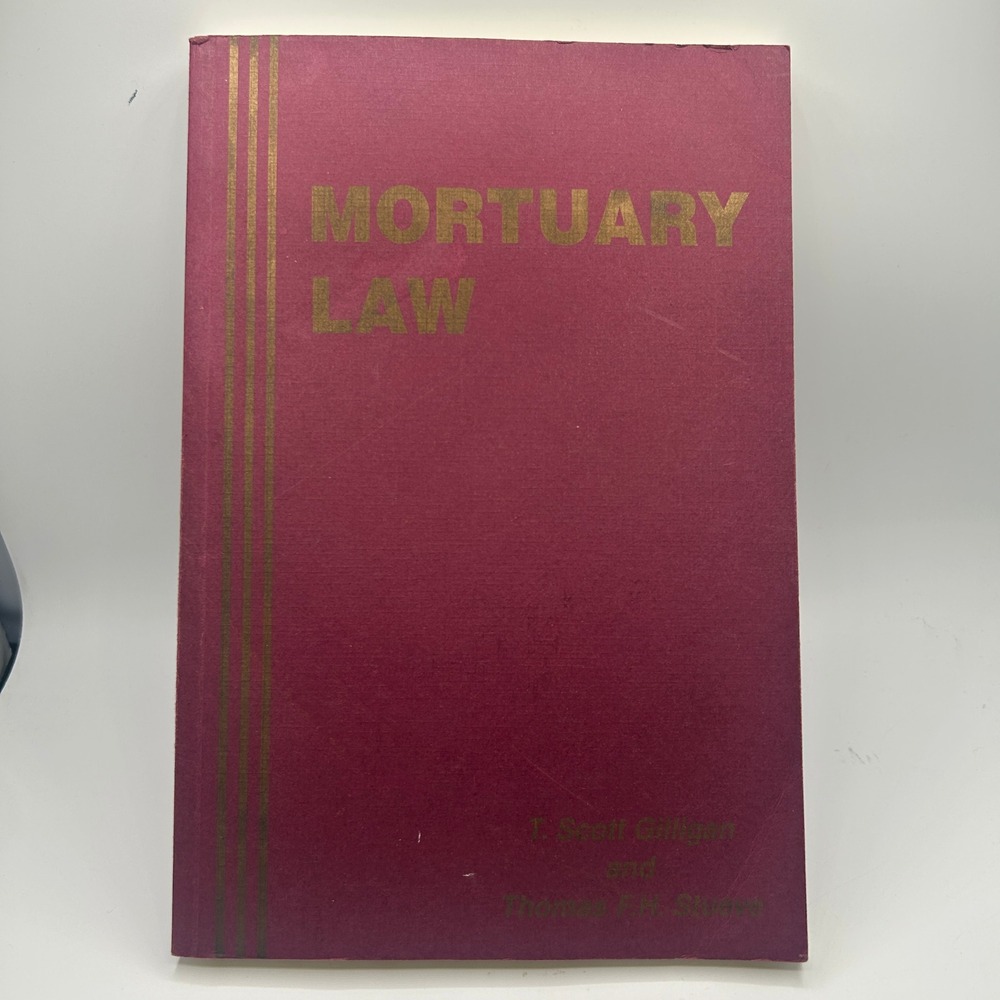 Mortuary Law Textbook 10th Edition Gilligan Stueve Burgundy Paperback Excellent